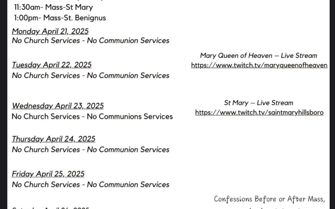 Mass Schedule April 20 to April 27