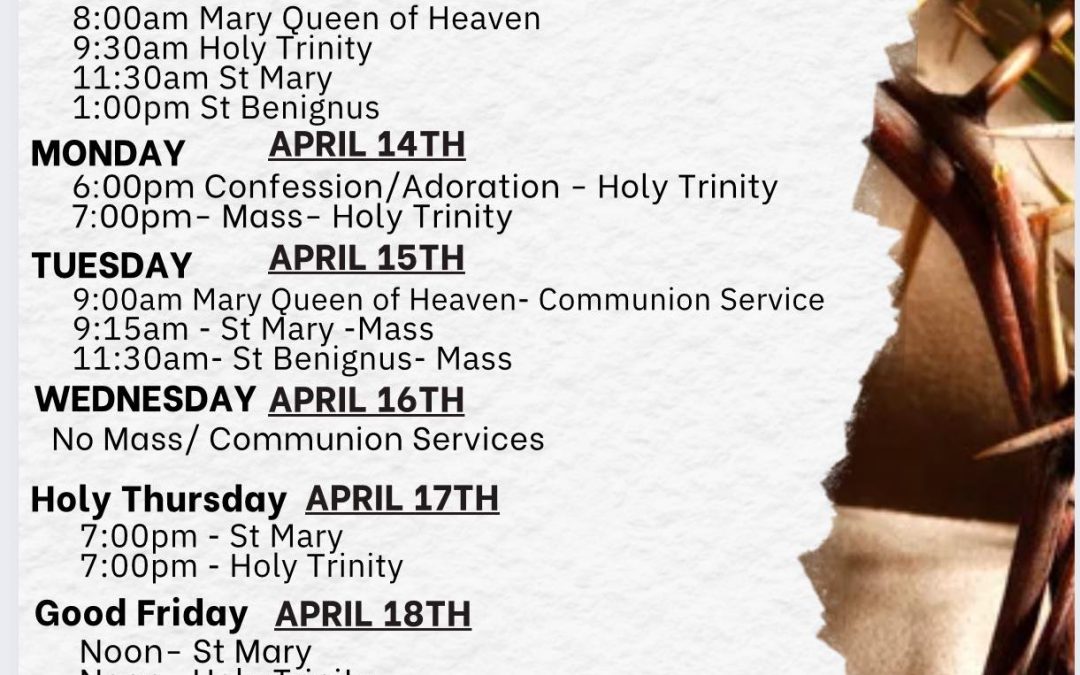 Mass Schedule Holy Week 4/13 to 4/20