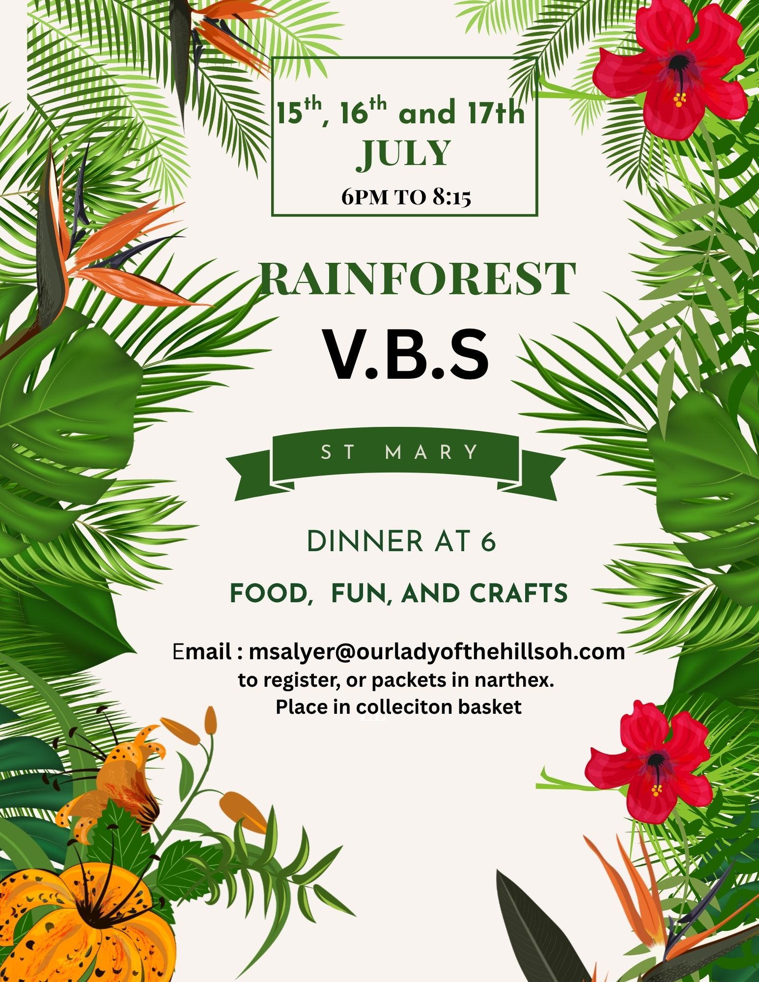 Rainforest VBS – July 15, 16, & 17, 2026 1 Rainforest VBS – July 15, 16, and 17, 2026 at St. Mary